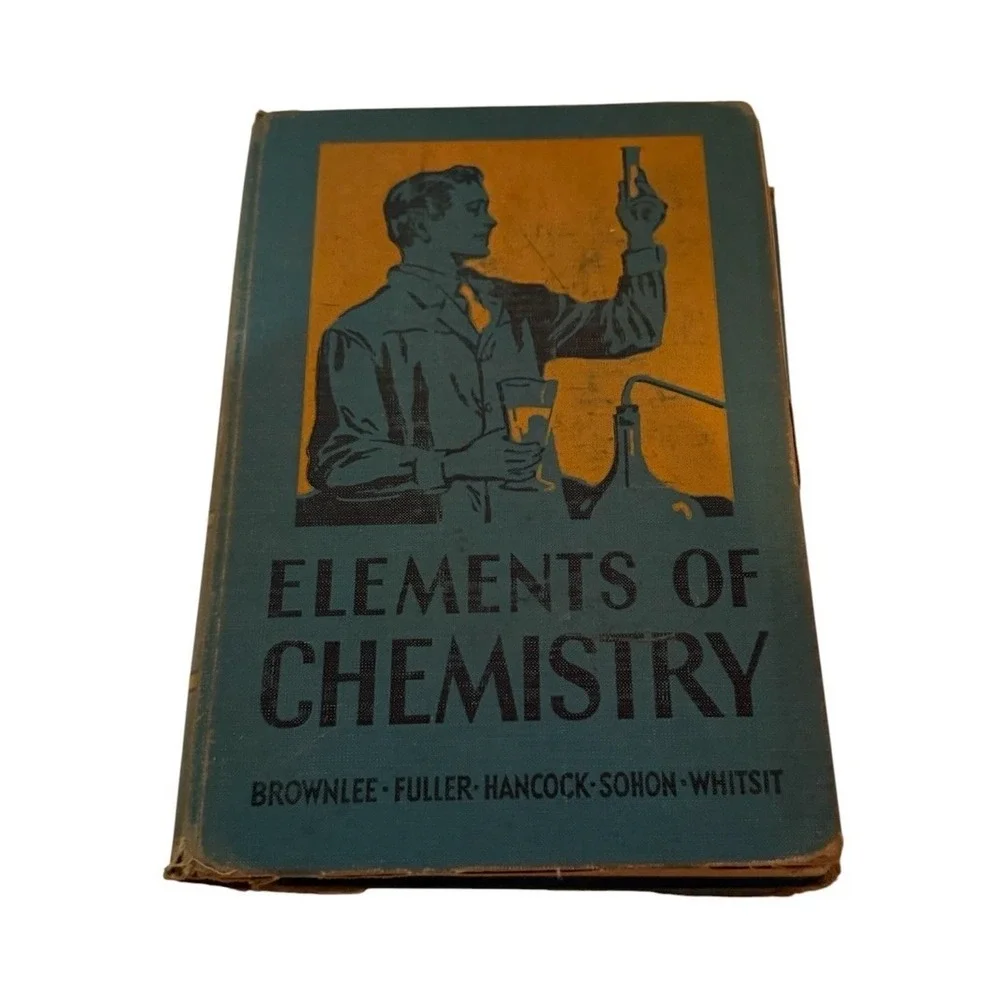 Elements of Chemistry Brownlee Fuller 1943 Vintage Science Textbook Allyn Bacon